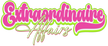 Extraordinaire Affairs LLC